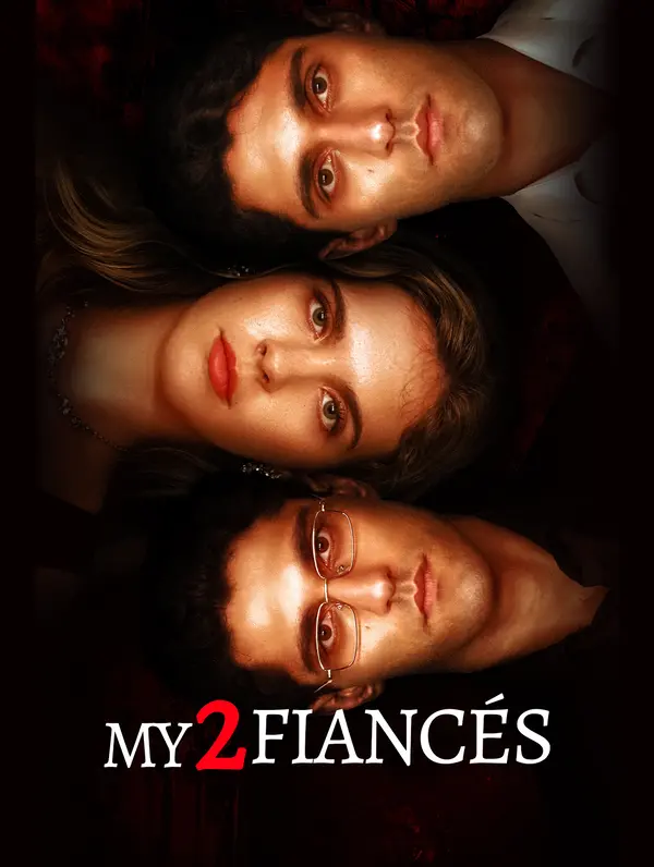 My 2 Fiances