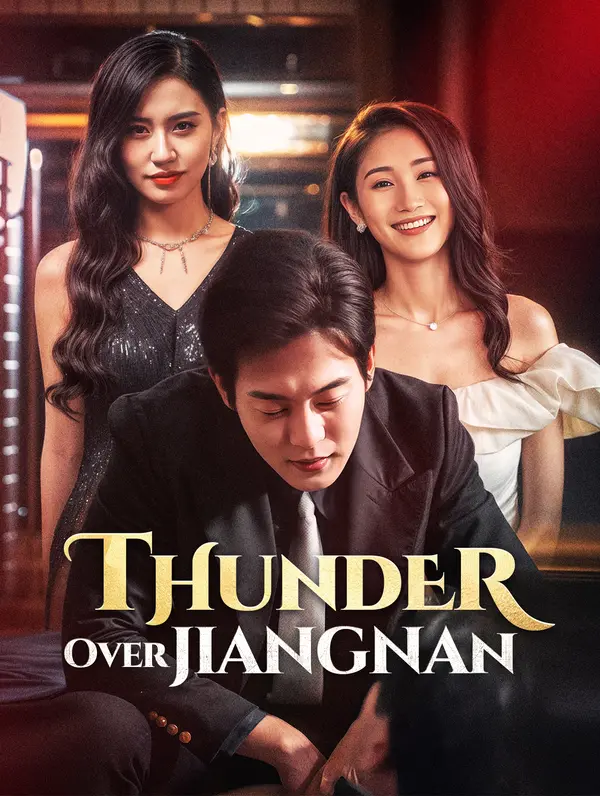 Thunder Over Jiangnan