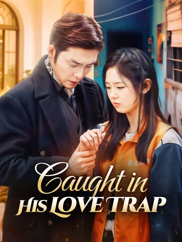 Caught in His Love Trap