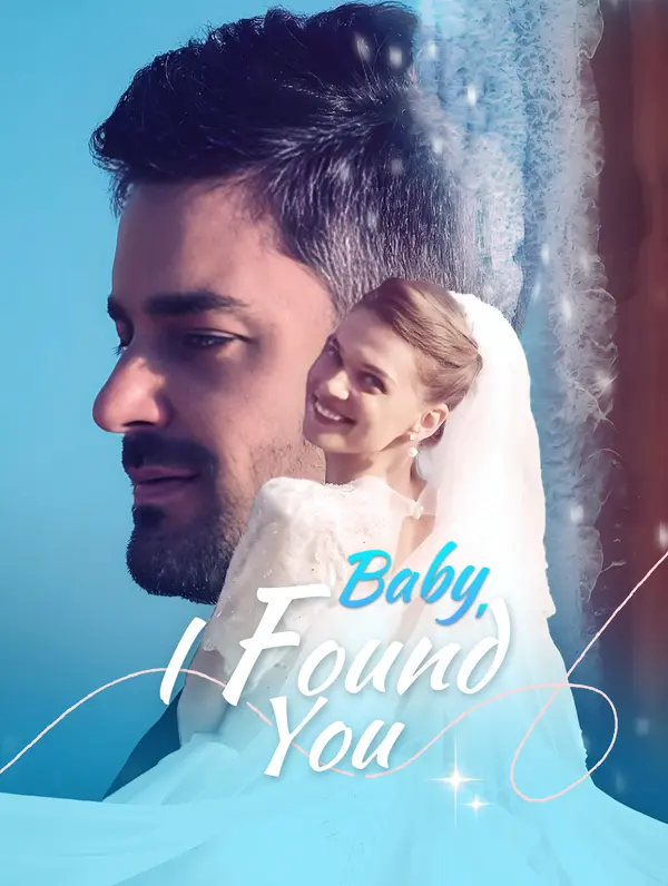 Baby, I Found You