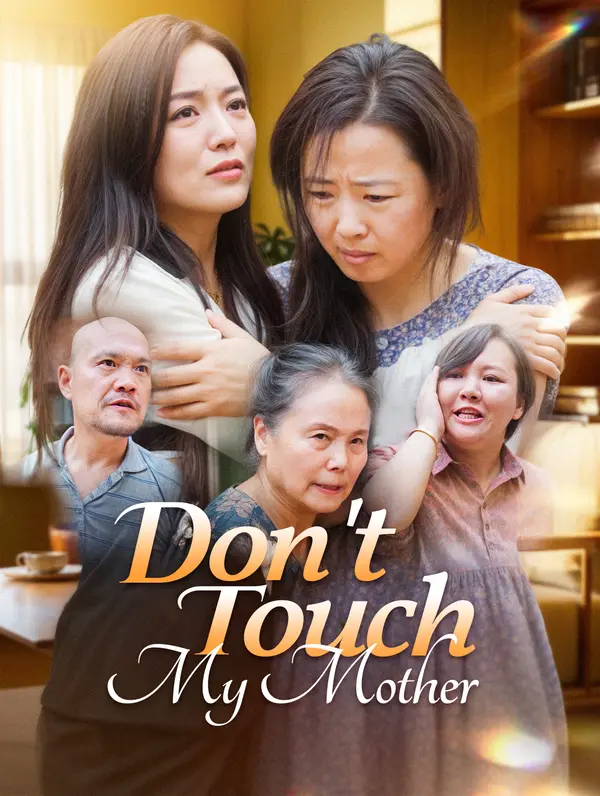 Don't Touch My Mother