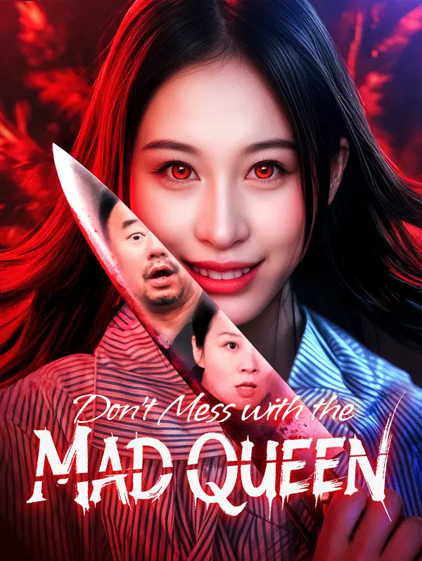 Don't Mess with the Mad Queen