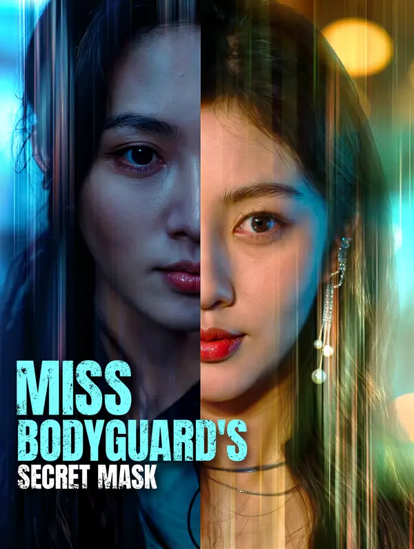 Miss Bodyguard's Secret Mask