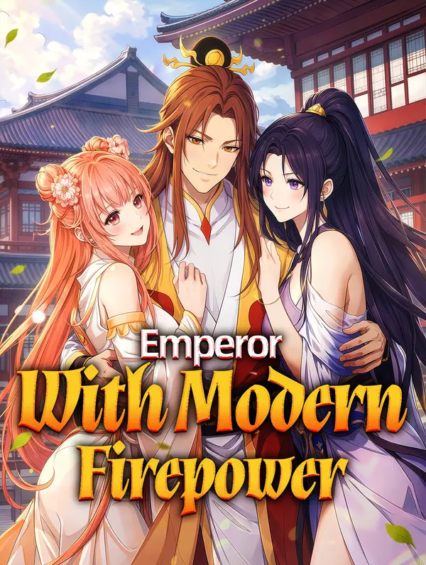 Emperor With Modern Firepower