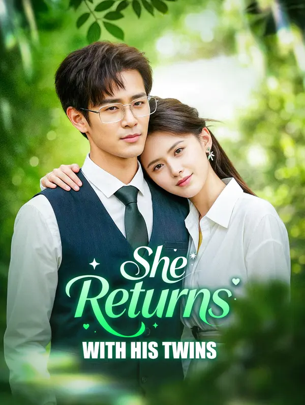 She Returns With His Twins