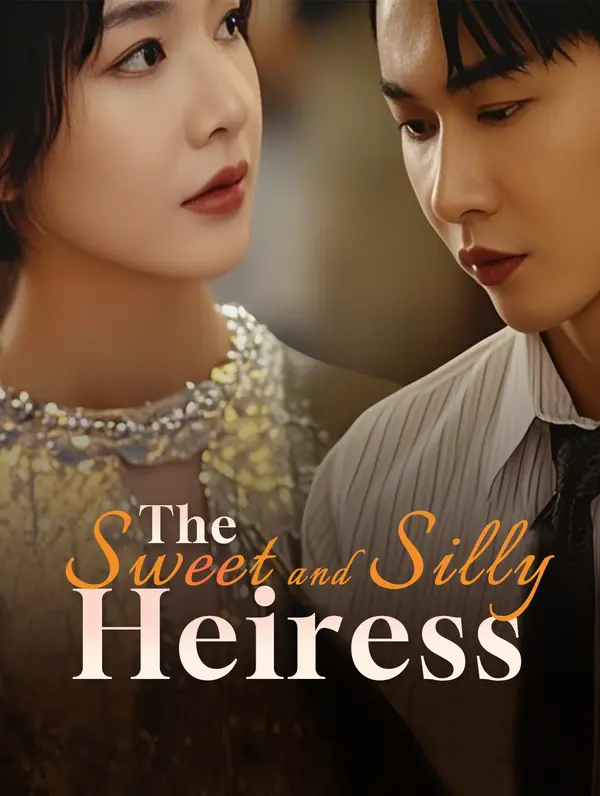 The Sweet and Silly Heiress