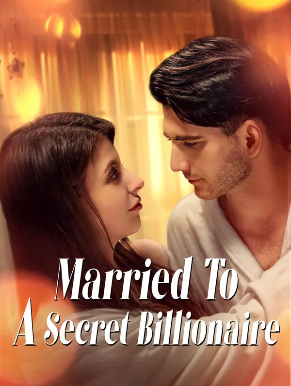 Married To A Secret Billionaire