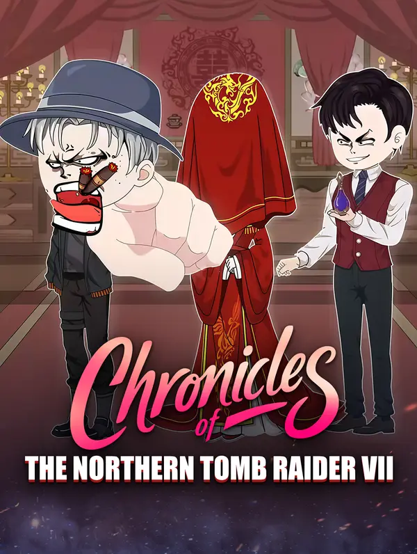 Chronicles of the Northern Tomb Raider VII