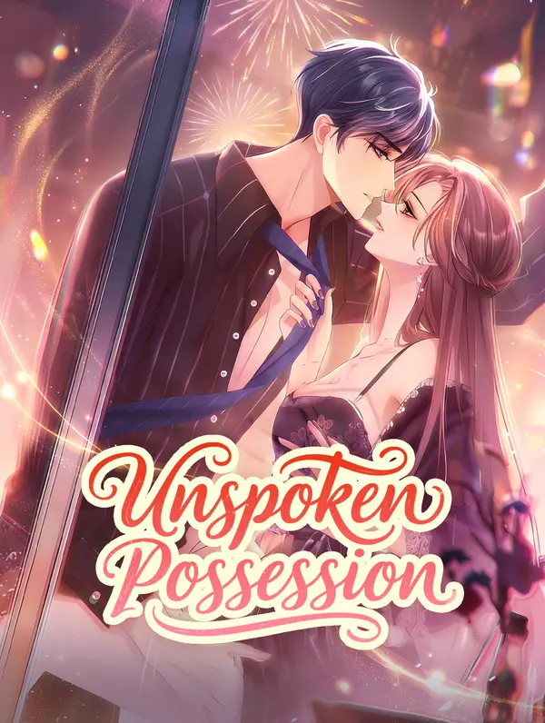 Unspoken Possession