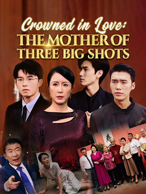 Crowned in Love: The Mother of Three Big Shots (DUBBED)