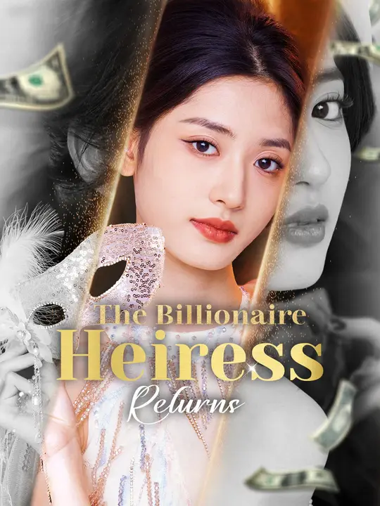 The Billionaire Heiress Returns