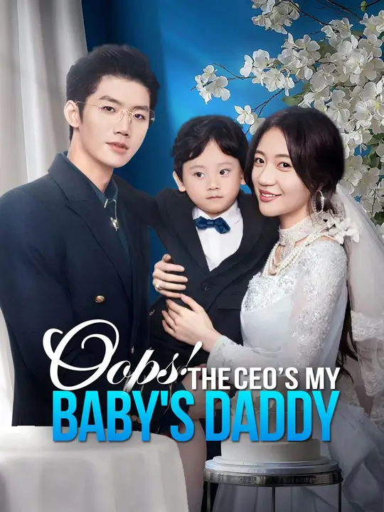 Oops! The CEO’s My Baby's Daddy