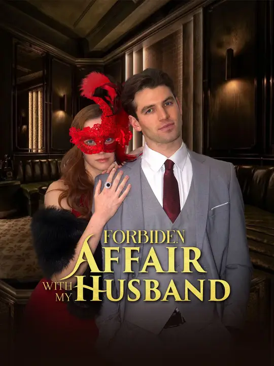 Forbidden affair with my husband