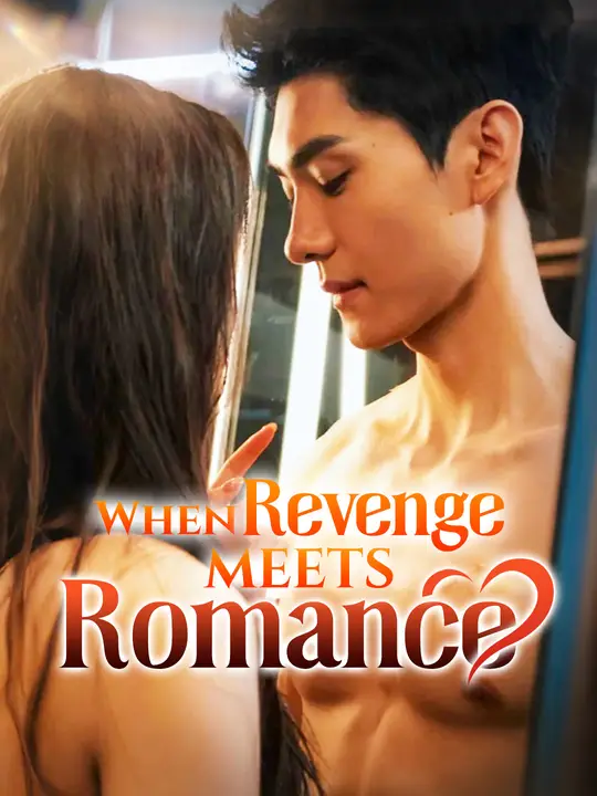 When Revenge Meets Romance