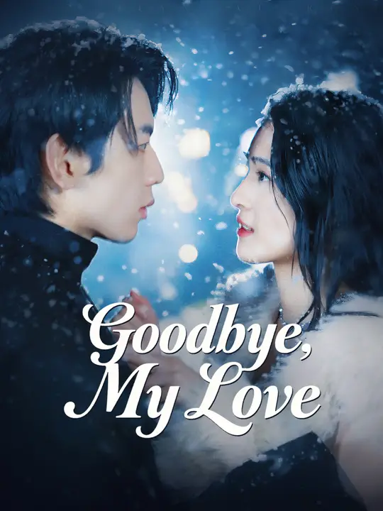 Goodbye, My Love