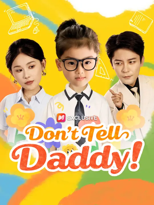 Don't Tell Daddy!