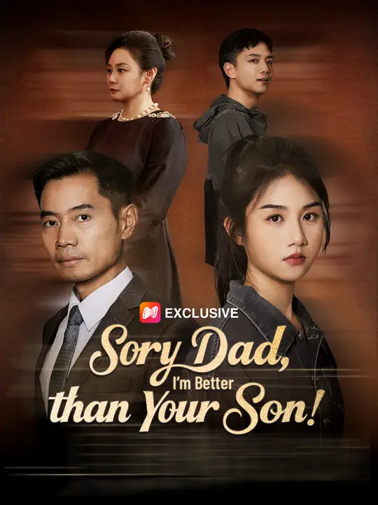 Sorry Dad, I’m Better than Your Son!