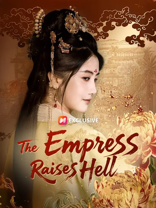 The Empress Raises Hell