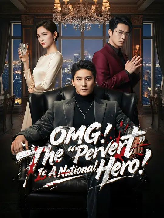 OMG! The "Pervert" Is A National Hero!