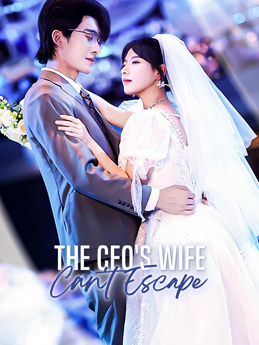 The CEO's Wife Can't Escape