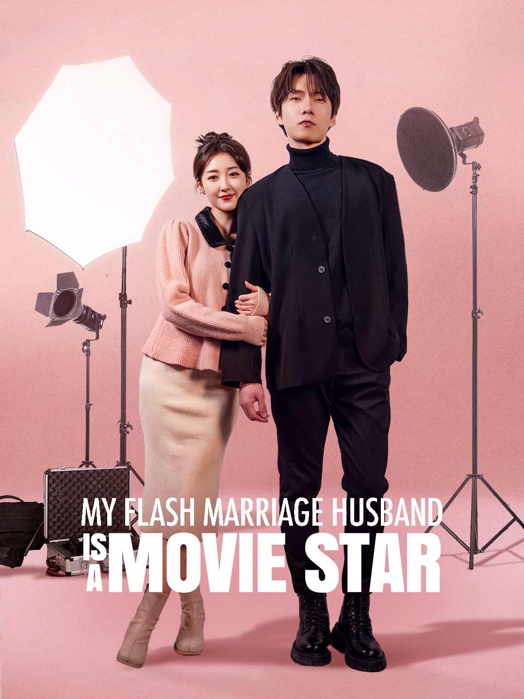 My Flash Marriage Husband is a Movie Star