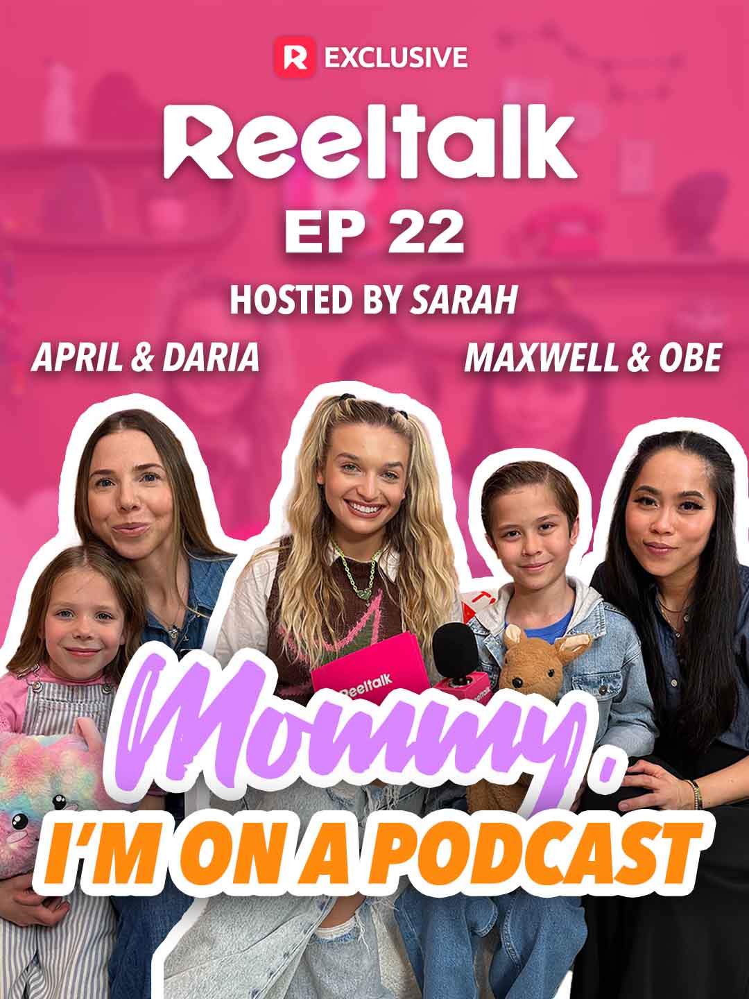 ReelTalk EP22-Mommy, I'm on a Podcast
