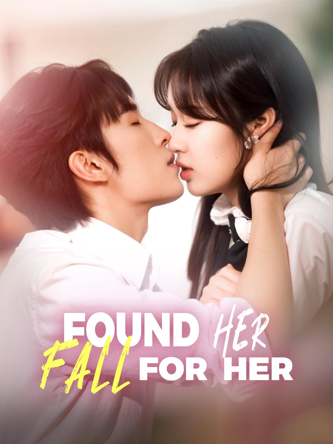 Found Her, Fall for Her