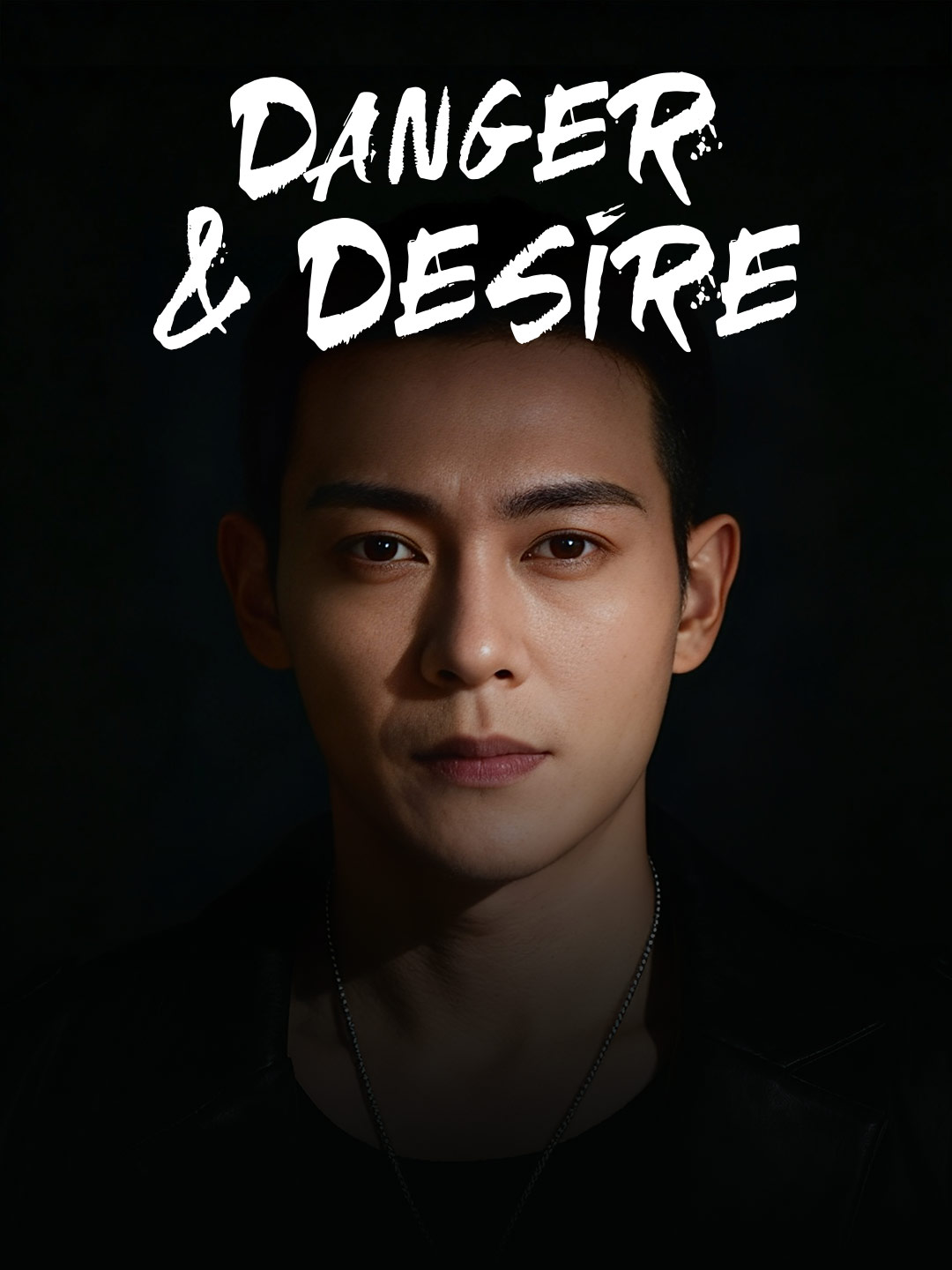 Danger & Desire