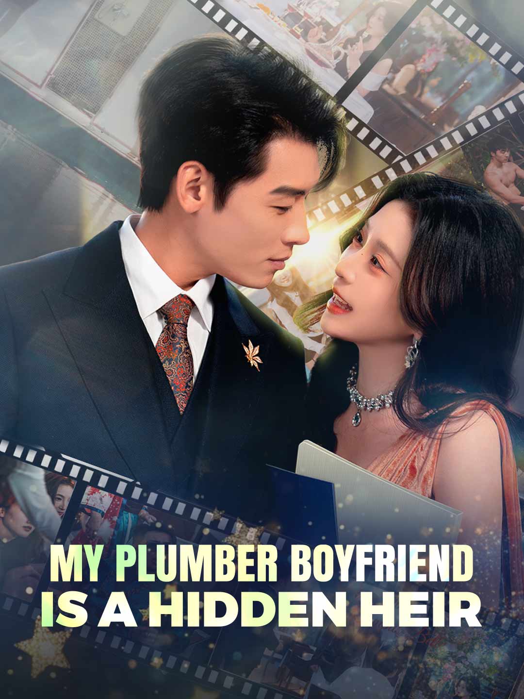 My Plumber Boyfriend Is a Hidden Heir