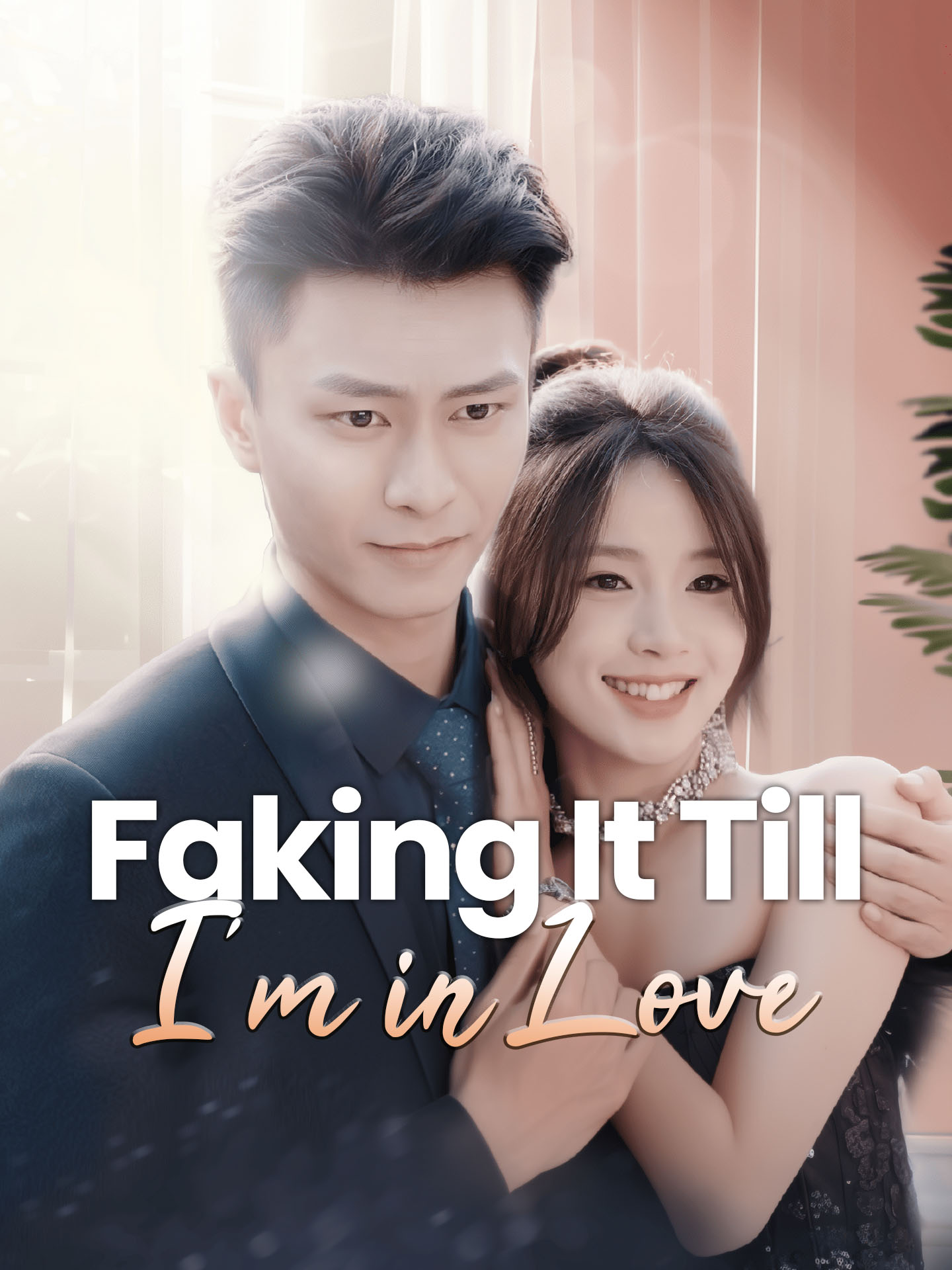Faking It Till I'm in Love