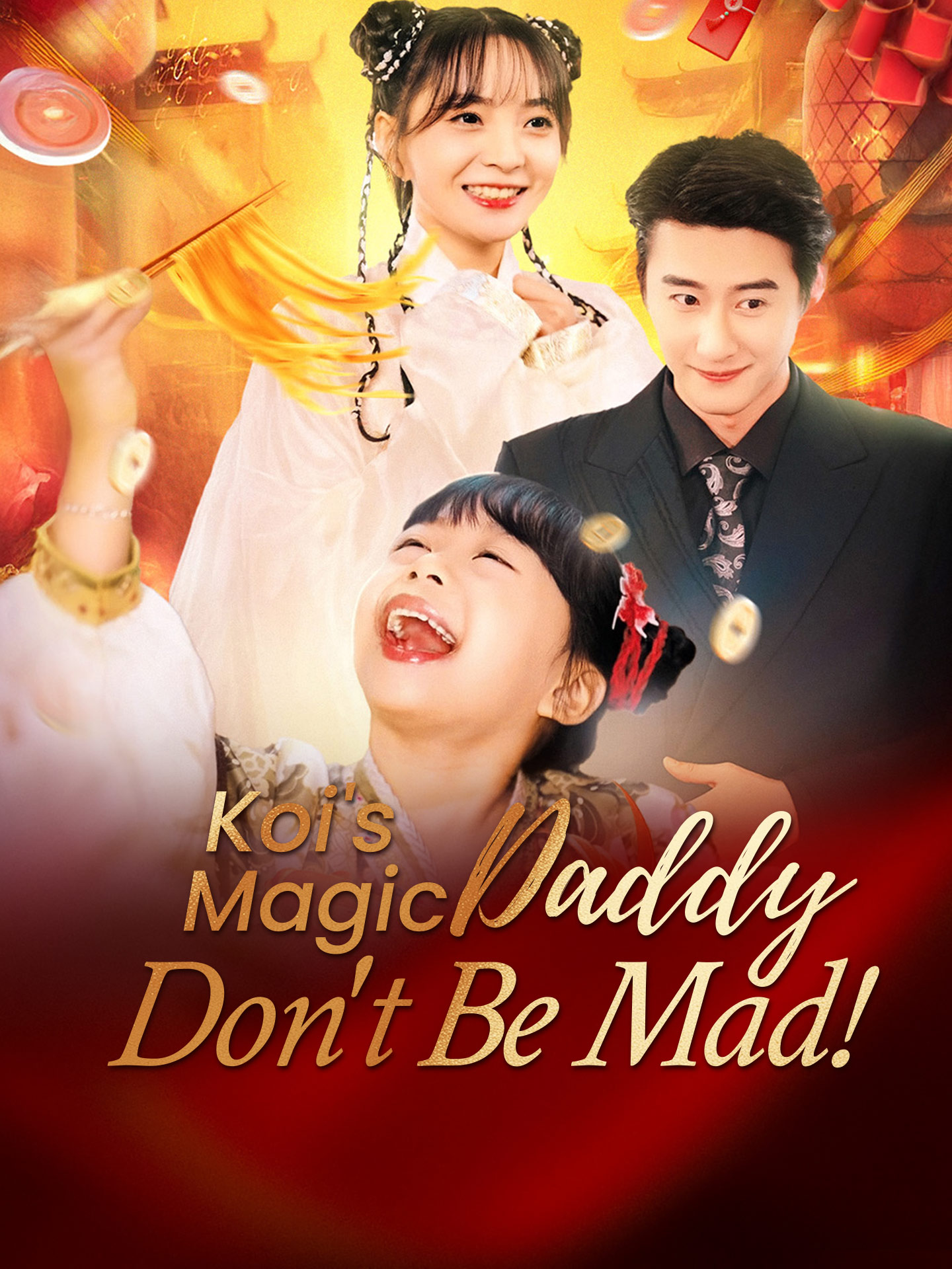 Koi's Magic: Daddy, Don't Be Mad!