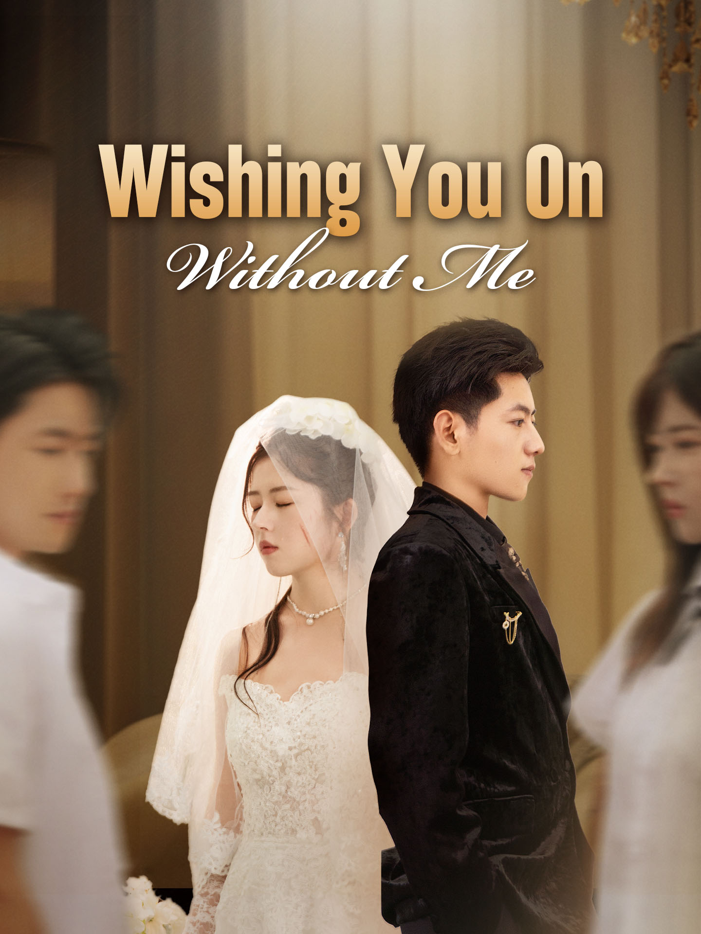 Wishing You On Without Me