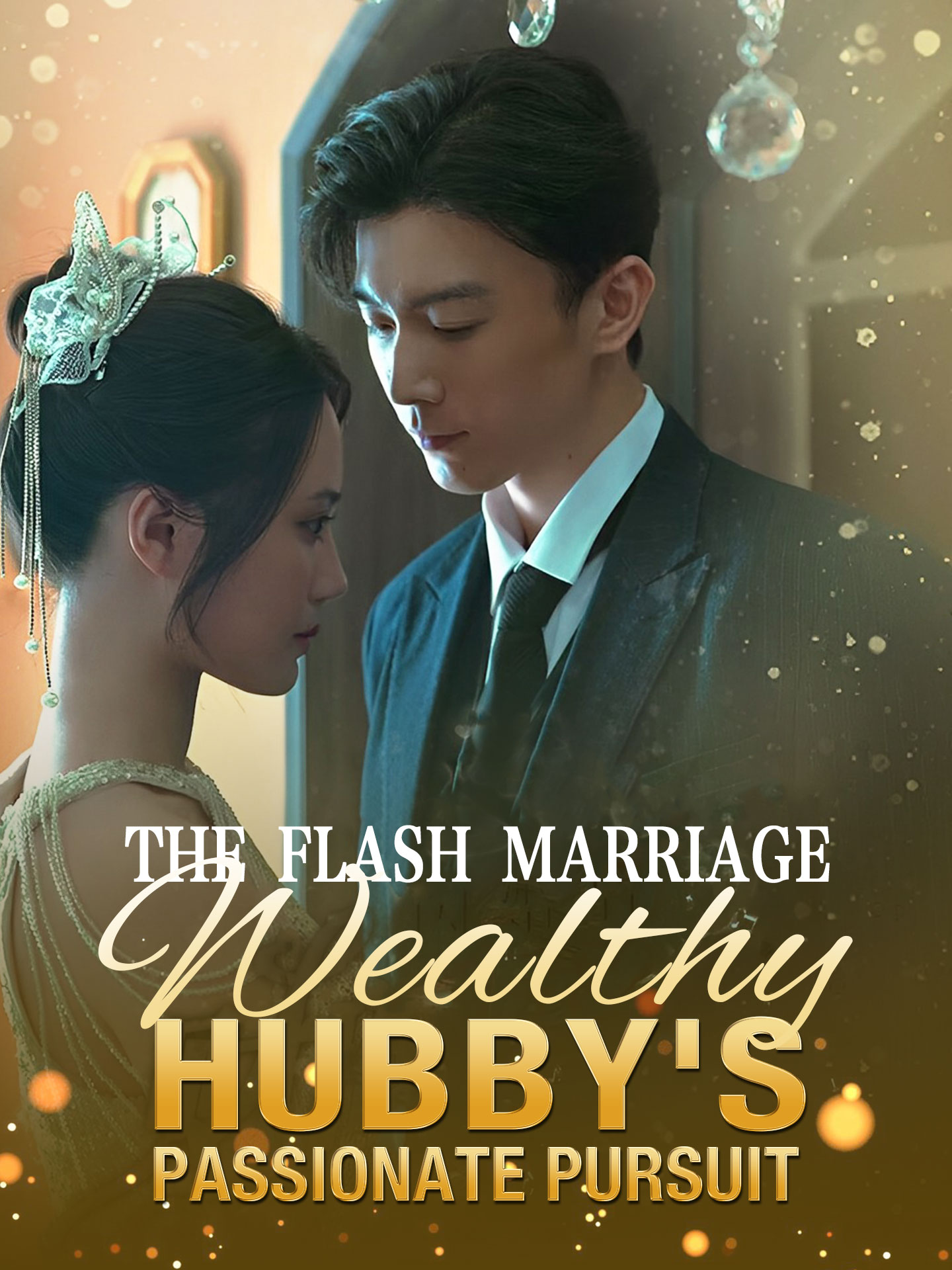 The Flash Marriage: Wealthy Hubby's Passionate Pursuit