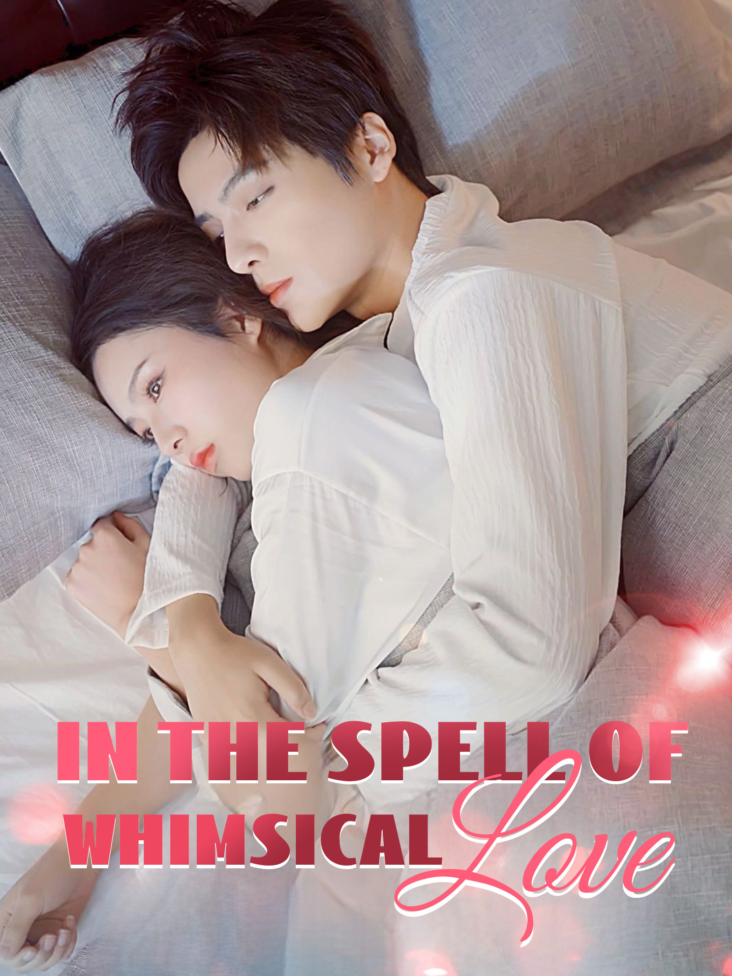 In the Spell of Whimsical Love