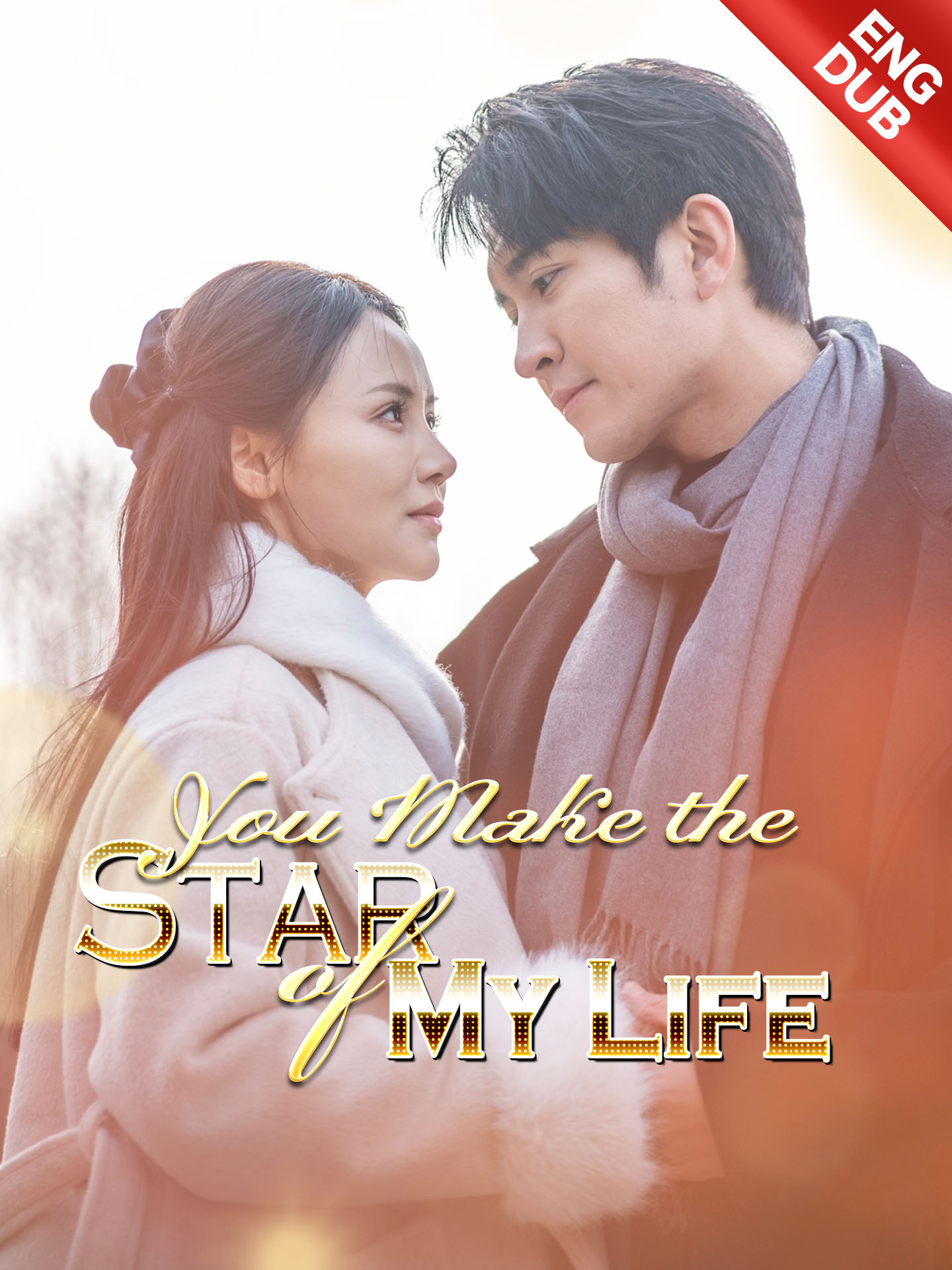 [ENG DUB] You Make the Star of My Life