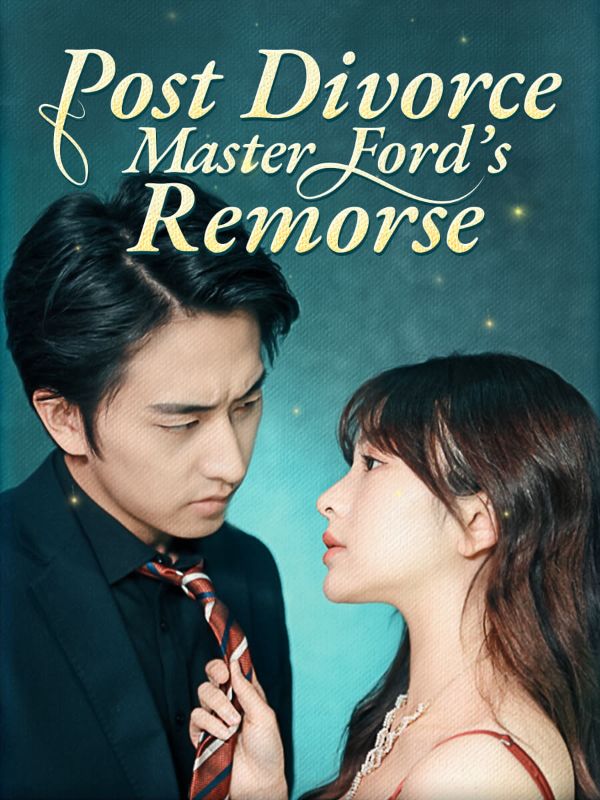 Post Divorce, Master Ford’s Remorse 