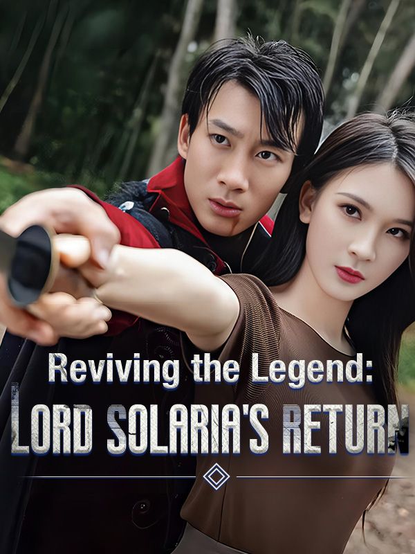 Reviving the Legend: Lord Solaria's Return