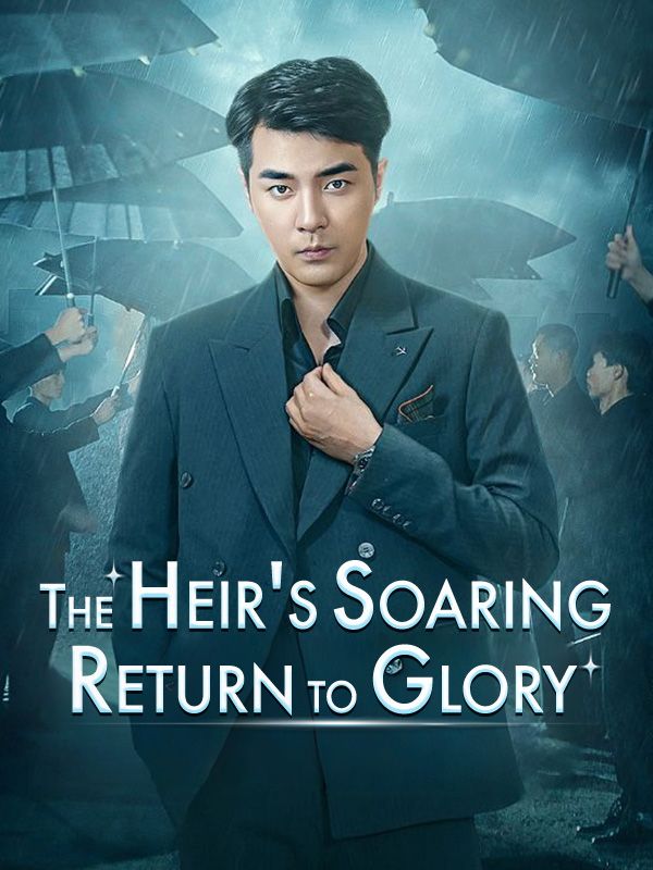 The Heir's Soaring Return to Glory