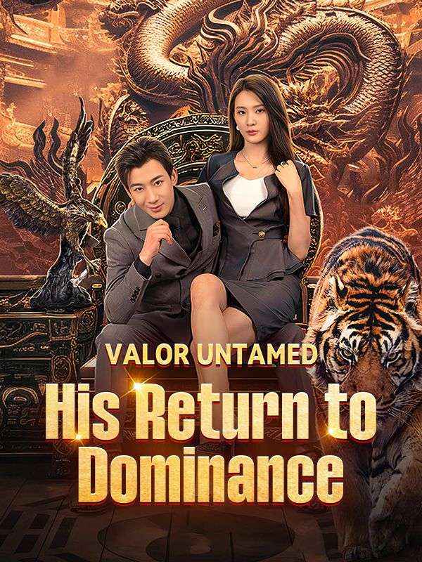 Valor Untamed: His Return to Dominance