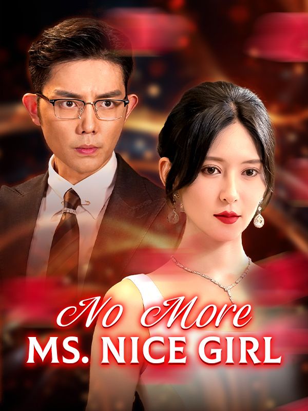 No More Ms. Nice Girl