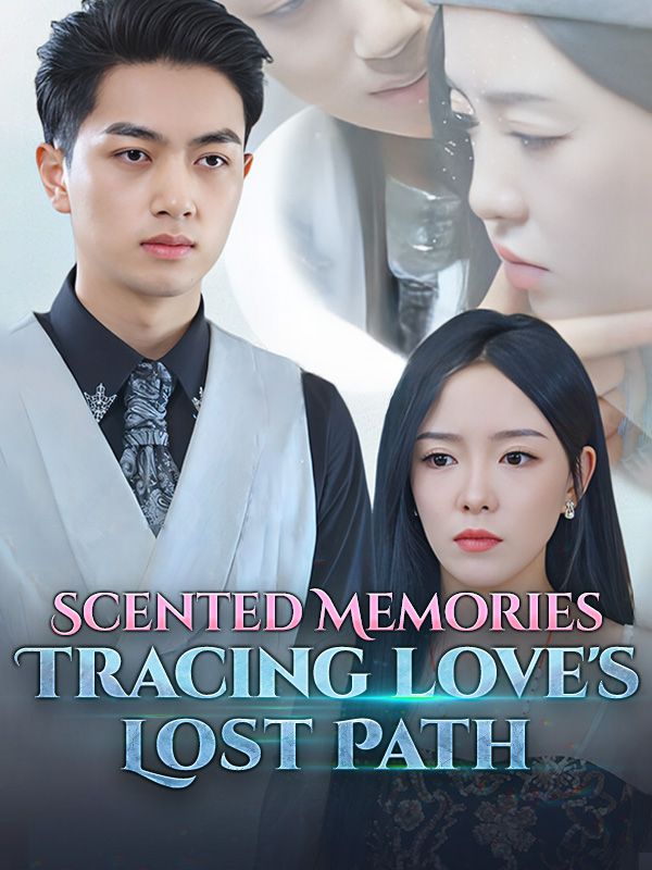 Scented Memories: Tracing Love's Lost Path