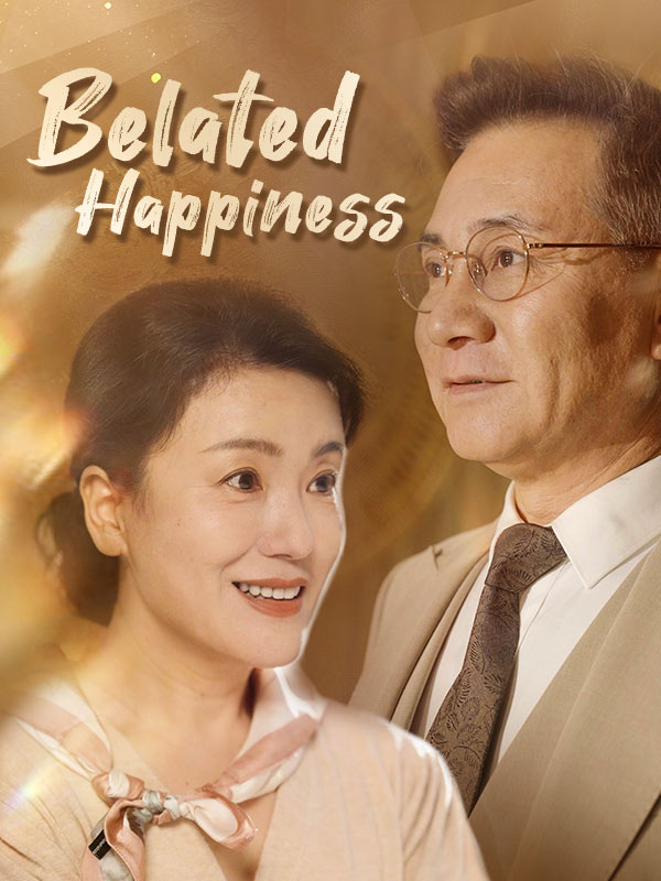 Belated Happiness