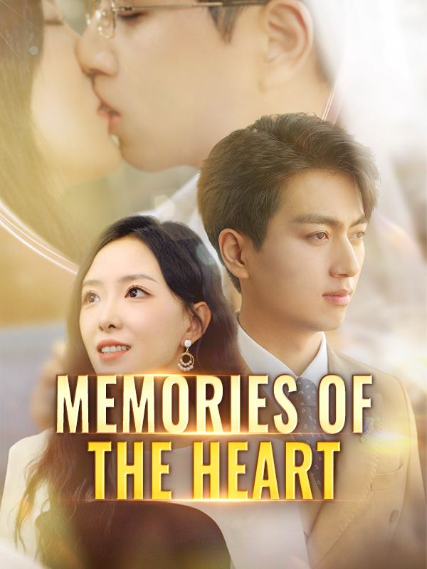 Memories of the Heart