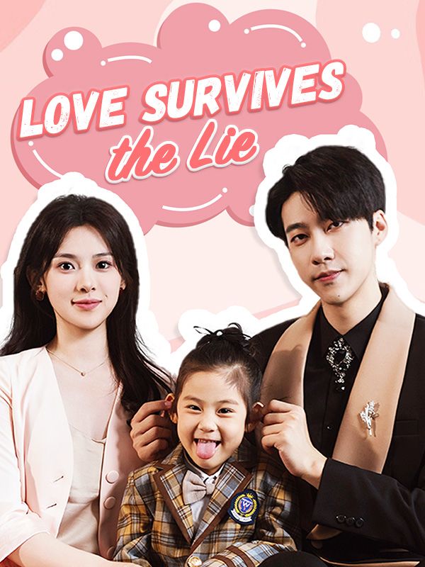 Love Survives the Lie