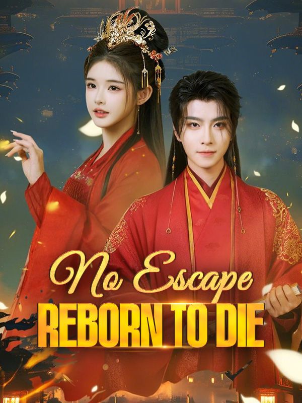 No Escape: Reborn to Die