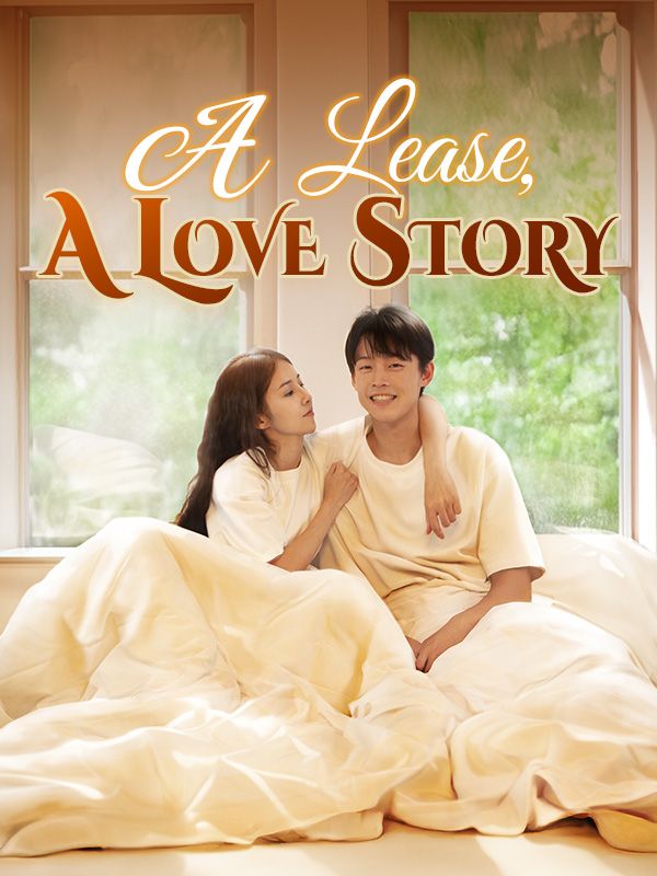 A Lease, A Love Story