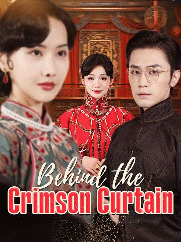 Behind the Crimson Curtain