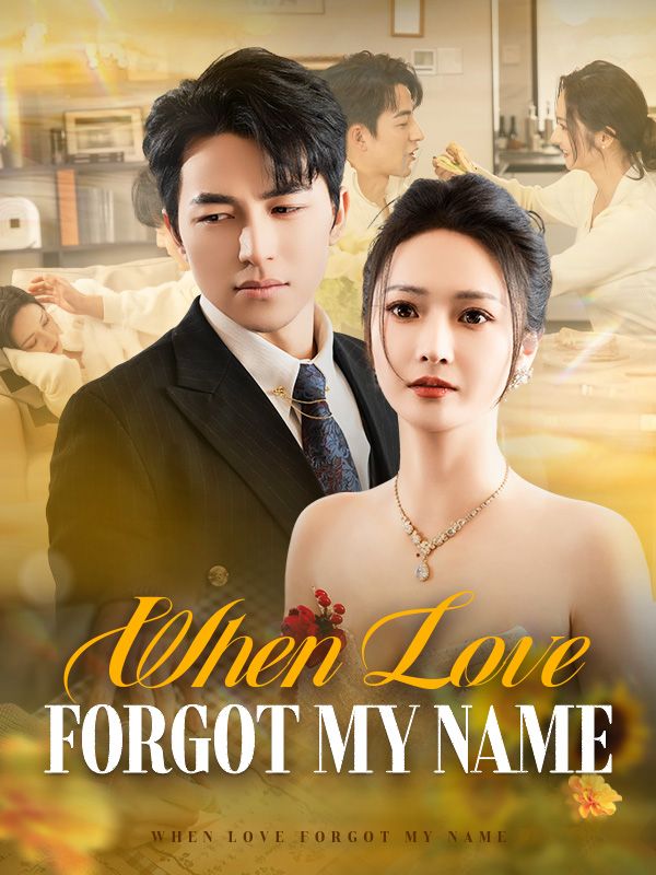 When Love Forgot My Name