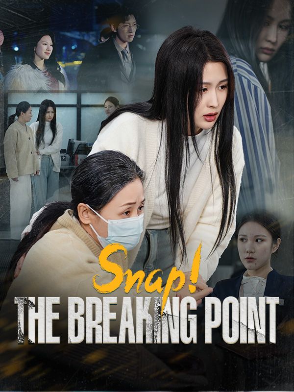 Snap! The Breaking Point