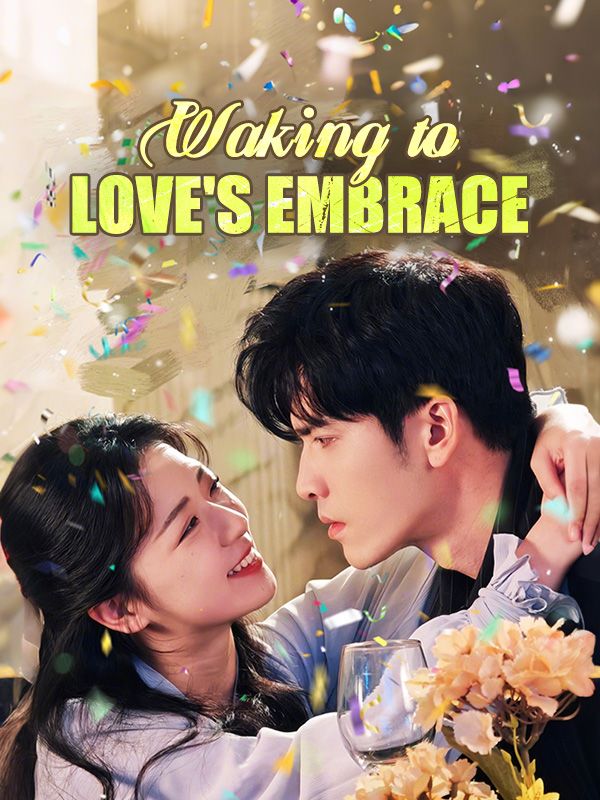 Waking to Love's Embrace